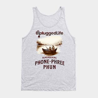 Phone Phree Phun  TShirt Tank Top